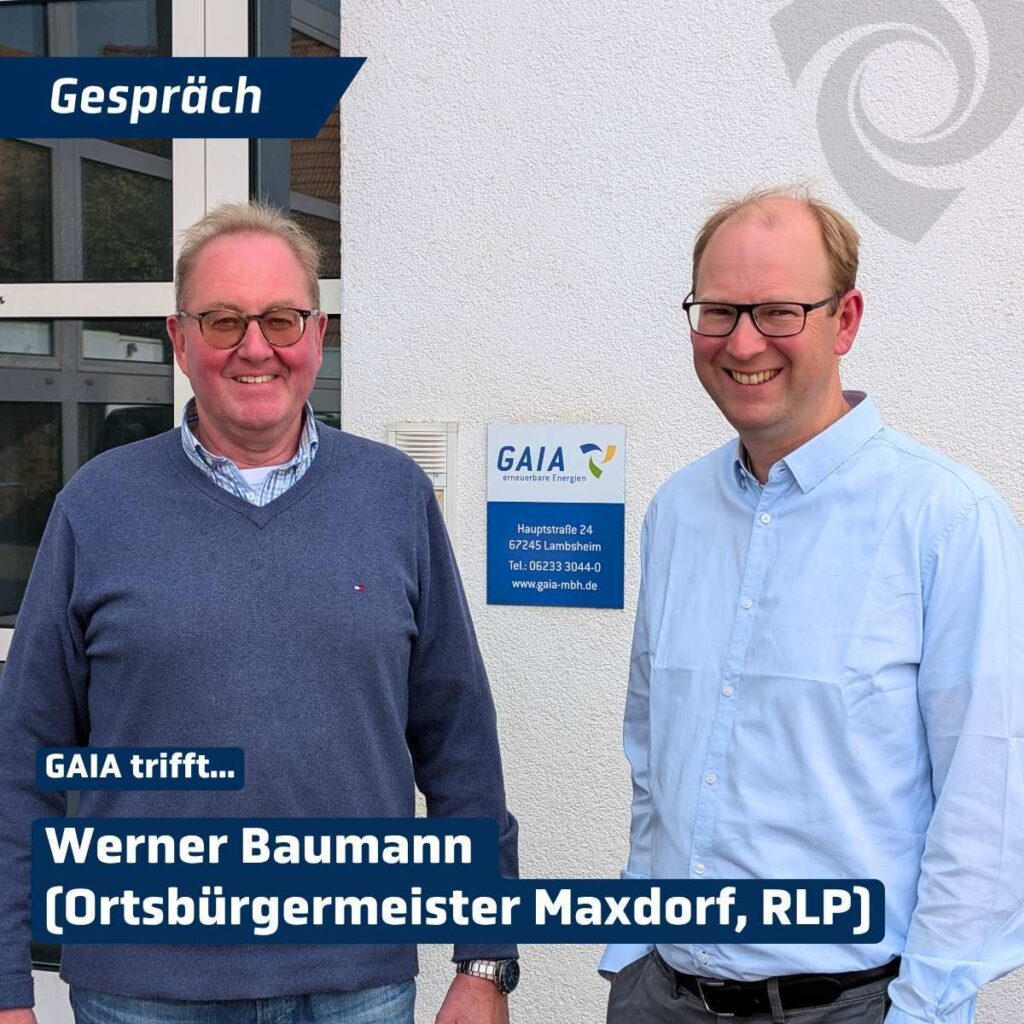 Zukunftsenergie für Maxdorf: GAIA im Austausch mit Ortsbürgermeister Werner Baumann